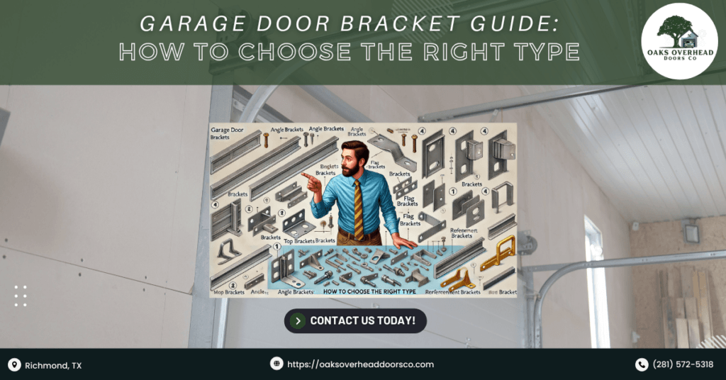 Garage Door Bracket Guide: How to Choose the Right Type 6 Oaks Overhead Doors Co