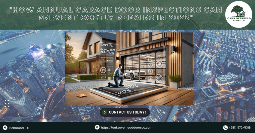 How Annual Garage Door Inspections Can Prevent Costly Repairs in 2025 1 Oaks Overhead Doors Co 2